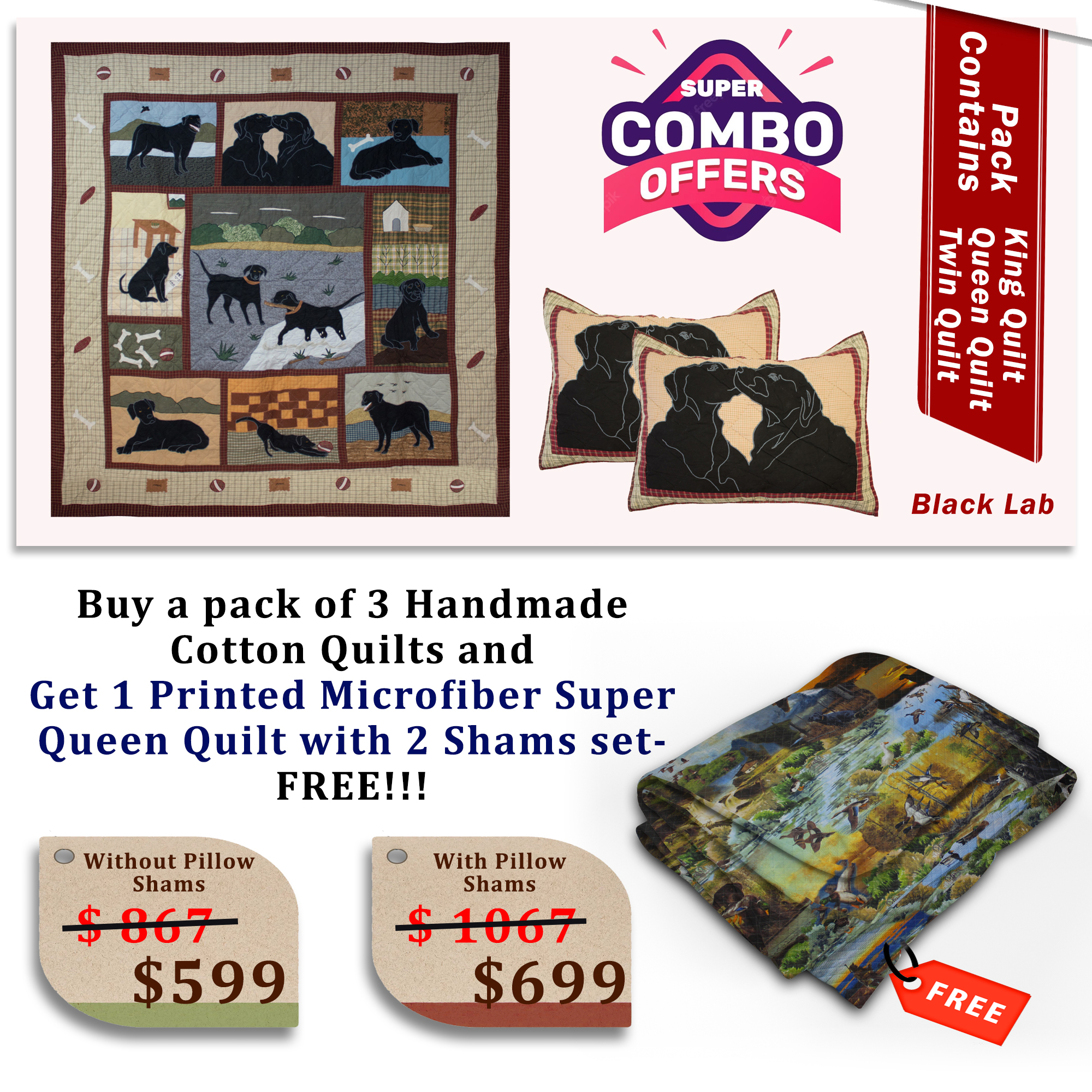  Black Lab - Handmade Cotton quilts | Buy 3 cotton quilts and get 1 Printed Microfiber Super Queen Quilt with 2 Shams set FREE